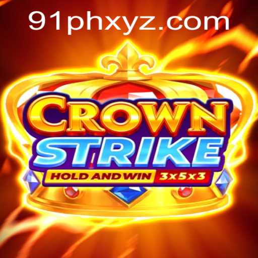 Unveiling Crownstrike: The Ultimate Gaming Experience with 91ph