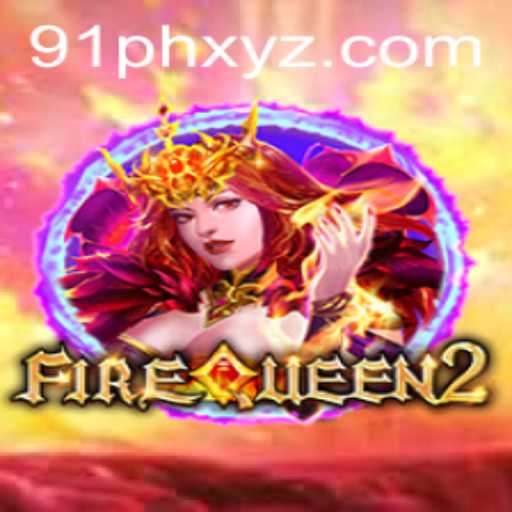 Unraveling the Mystique of FireQueen2: The Reign of the 91ph Phenomenon